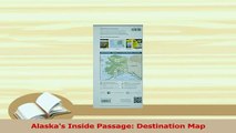 PDF  Alaskas Inside Passage Destination Map Download Full Ebook