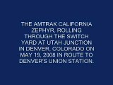 Amtrak California Zephyr 5-19-2008 Denver, Colorado