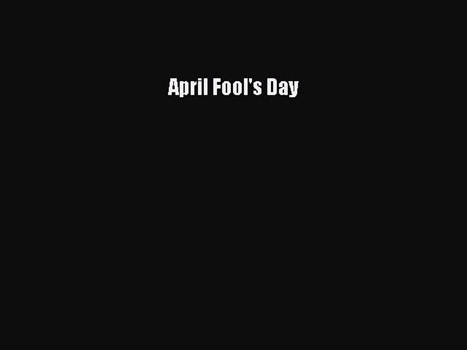 Read April Fool's Day Ebook Online