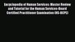 Read Encyclopedia of Human Services: Master Review and Tutorial for the Human Services-Board