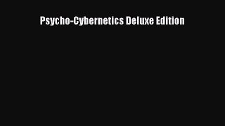 Read Psycho-Cybernetics Deluxe Edition PDF Online