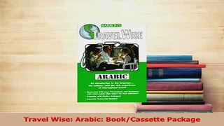 Download  Travel Wise Arabic BookCassette Package PDF Online