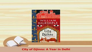 Read  City of Djinns A Year in Delhi PDF Online