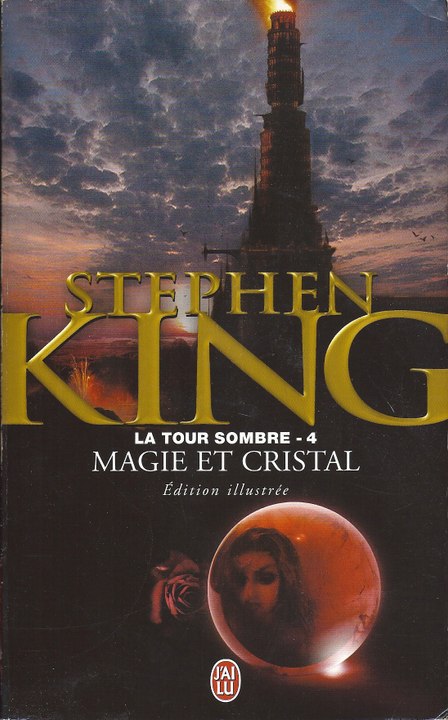 La tour Sombre - Vol 4 - Magie Et Cristal