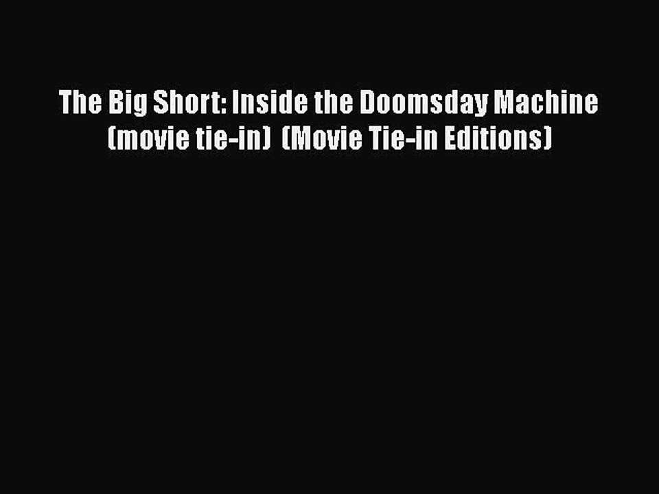 Download The Big Short: Inside the Doomsday Machine (movie tie-in)  (Movie Tie-in Editions)