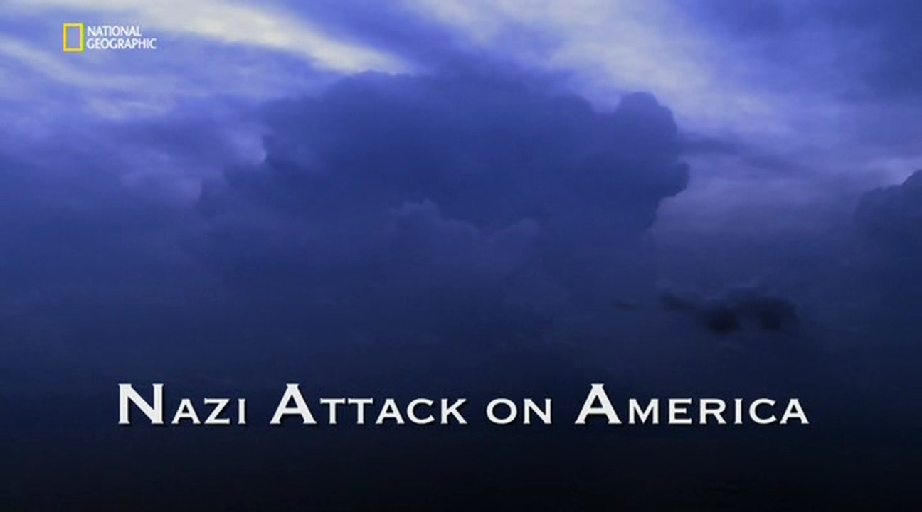 Нападение нацистов на США / Nazi Attack on America / 2015 / National Geographic