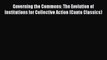 PDF Governing the Commons: The Evolution of Institutions for Collective Action (Canto Classics)