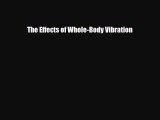 [PDF] The Effects of Whole-Body Vibration Read Online