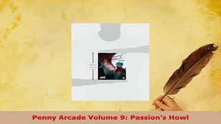 Download  Penny Arcade Volume 9 Passions Howl Read Online
