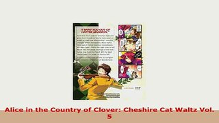 Download  Alice in the Country of Clover Cheshire Cat Waltz Vol 5 Download Full Ebook