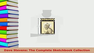 Download  Dave Stevens The Complete Sketchbook Collection Read Full Ebook