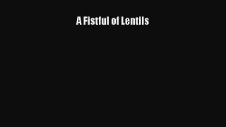 [PDF] A Fistful of Lentils [Download] Full Ebook