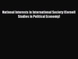 PDF National Interests in International Society (Cornell Studies in Political Economy)  Read