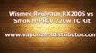 Reuleaux RX200S or Smok H-PRIV 220W TC Kit