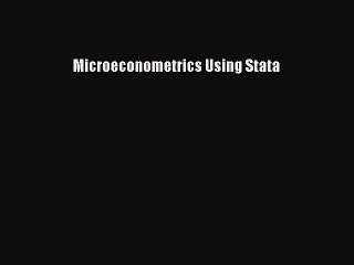PDF Microeconometrics Using Stata Free Books