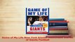 PDF  Game of My Life New York Giants Memorable Stories of Giants Football Download Online
