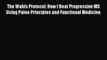[PDF] The Wahls Protocol: How I Beat Progressive MS Using Paleo Principles and Functional Medicine