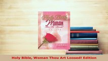 Download  Holy Bible Woman Thou Art Loosed Edition  EBook