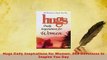 Download  Hugs Daily Inspirations for Women 365 Devotions to Inspire You Day  EBook