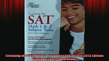 READ book  Cracking the SAT Math 1  2 Subject Tests 20112012 Edition College Test Preparation Full EBook