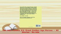 Download  CatMan Comics 4 Great Golden Age Heroes  All Stories  No Ads Download Online
