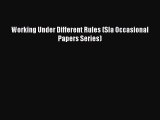 Download Working Under Different Rules (Sla Occasional Papers Series) Free Books