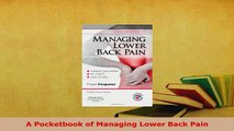 PDF  A Pocketbook of Managing Lower Back Pain Free Books