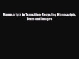 [PDF] Manuscripts in Transition: Recycling Manuscripts Texts and Images Download Online