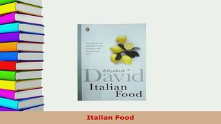 PDF  Italian Food Download Full Ebook