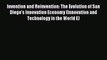 [Read PDF] Invention and Reinvention: The Evolution of San Diego’s Innovation Economy (Innovation