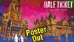 Half Ticket - Teaser Poster Out - Marathi Movie - Releasing om 16th July 2016