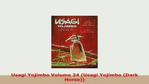 Download  Usagi Yojimbo Volume 24 Usagi Yojimbo Dark Horse Free Books