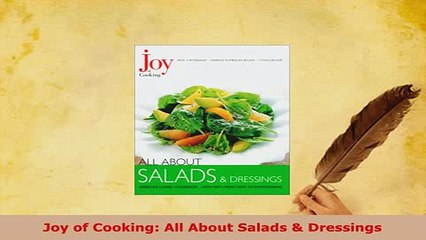 PDF  Joy of Cooking All About Salads  Dressings Download Online