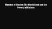 [Read PDF] Masters of Illusion: The World Bank and the Poverty of Nations Ebook Free