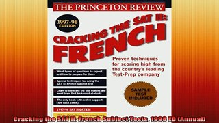 READ book  Cracking the SAT Il French Subject Tests 1998 ED Annual Full Ebook Online Free