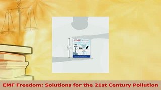 PDF  EMF Freedom Solutions for the 21st Century Pollution  EBook