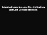 [Read book] Understanding and Managing Diversity: Readings Cases and Exercises (6th Edition)