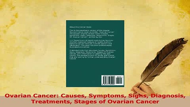 Download Ovarian Cancer Causes Symptoms Signs Diagnosis Treatments Stages of Ovarian Cancer EBook