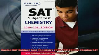 READ book  Kaplan SAT Subject Test Chemistry 20102011 Edition Kaplan SAT Subject Tests Chemistry Full Free