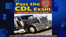 READ book  Pass the CDL Exam Everything You Need to Know Online Free
