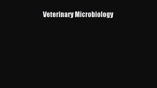 Read Veterinary Microbiology Ebook Free