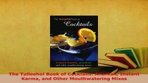 PDF  The Tulleeho Book of Cocktails Anarkali Instant Karma and Other Mouthwatering Mixes Read Online