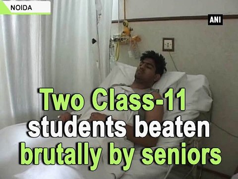 Two Class-11 students beaten brutally by seniors