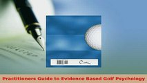 PDF  Practitioners Guide to Evidence Based Golf Psychology Free Books
