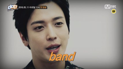 [d.o.b] dance or band teaser  2016년 FNC의 데뷔팀은?