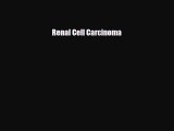 [PDF] Renal Cell Carcinoma Download Online