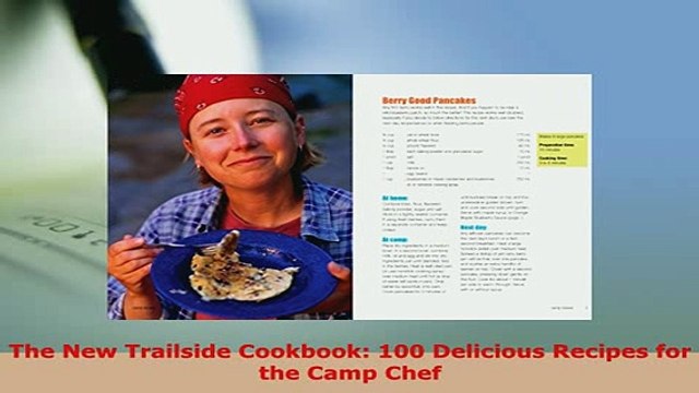 PDF The New Trailside Cookbook 100 Delicious Recipes for the Camp Chef Free Books