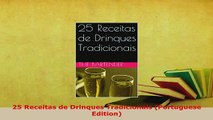 Download  25 Receitas de Drinques Tradicionais Portuguese Edition Read Full Ebook