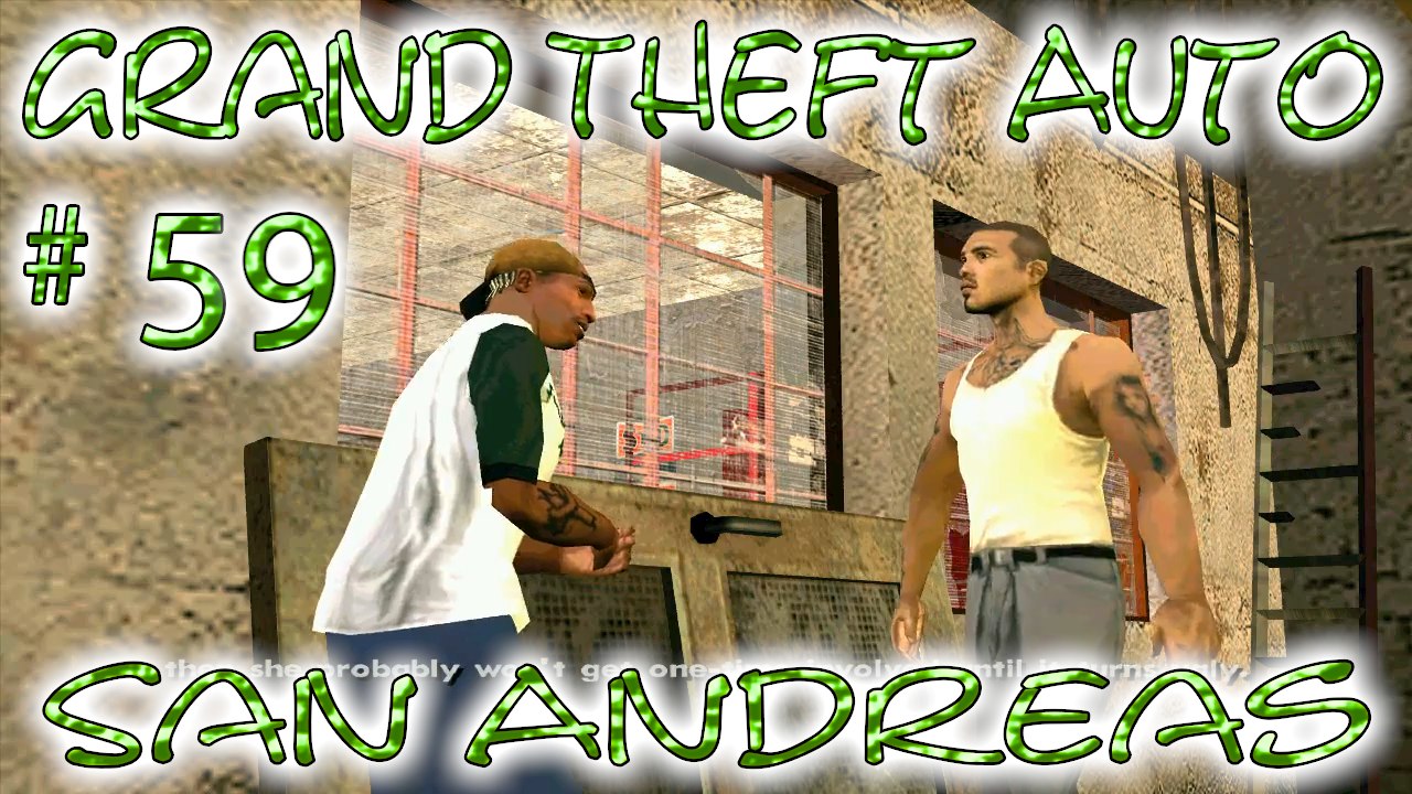Grand Theft Auto: San Andreas # 59 ➤ Puncture Wounds!