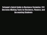 Read Schaum's Quick Guide to Business Formulas: 201 Decision-Making Tools for Business Finance